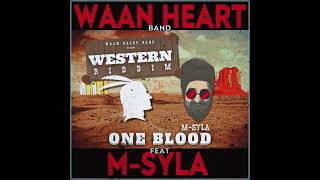 One Blood - M-Syla - Western Riddim One Blood - M-Syla - Western Riddim